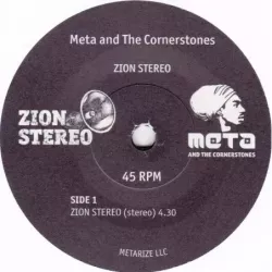 Meta and The Cornerstones - Zion stéréo (7" vinyl 45 tours)