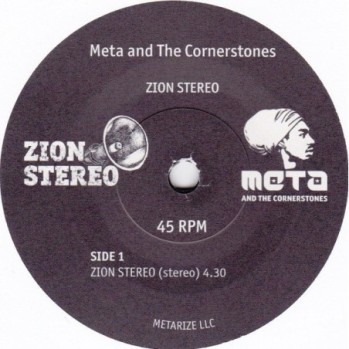 Zion stereo (vinyl single 45 rpm), Meta and the Cornerstones