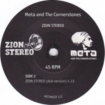 Zion stereo (vinyl single 45 rpm), Meta and the Cornerstones