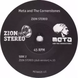 Meta and The Cornerstones - Zion stereo (7" vinyl 45 rpm)