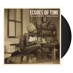 Meta and The Cornerstones - Echoes of Time (Double LP Vinyl)