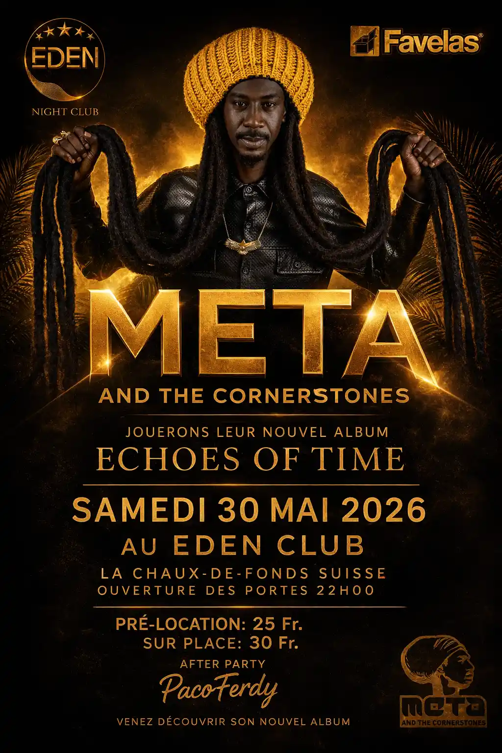 Meta and the Cornerstones | EDEN CLUB – La Chaux-de-Fonds (Suisse, Neuchâtel